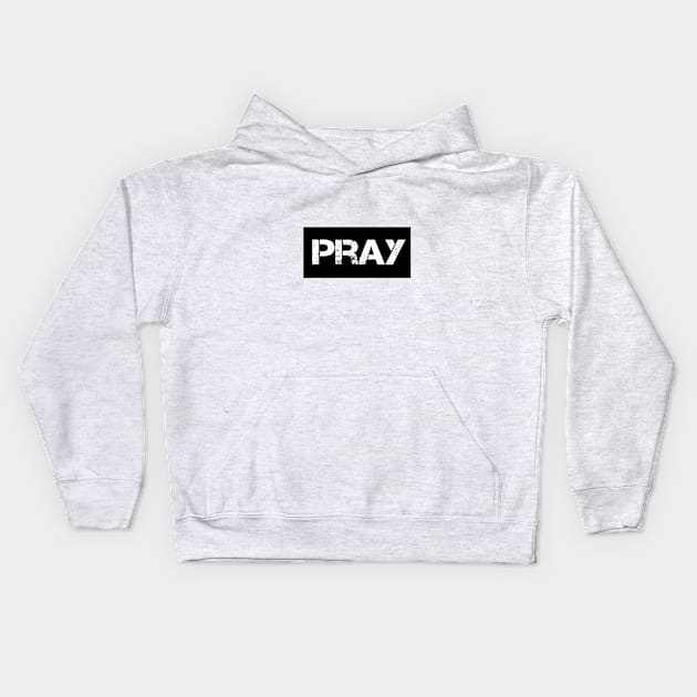 pray Kids Hoodie by theshop